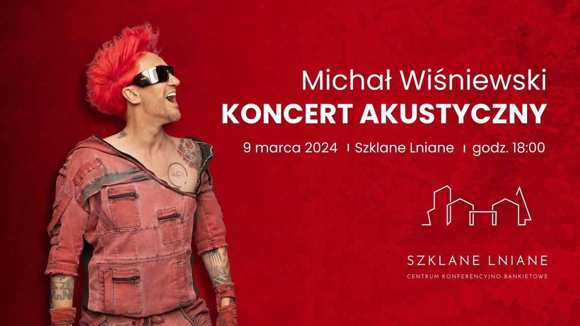 Koncert Akustyczny Michała Wiśniewskiego