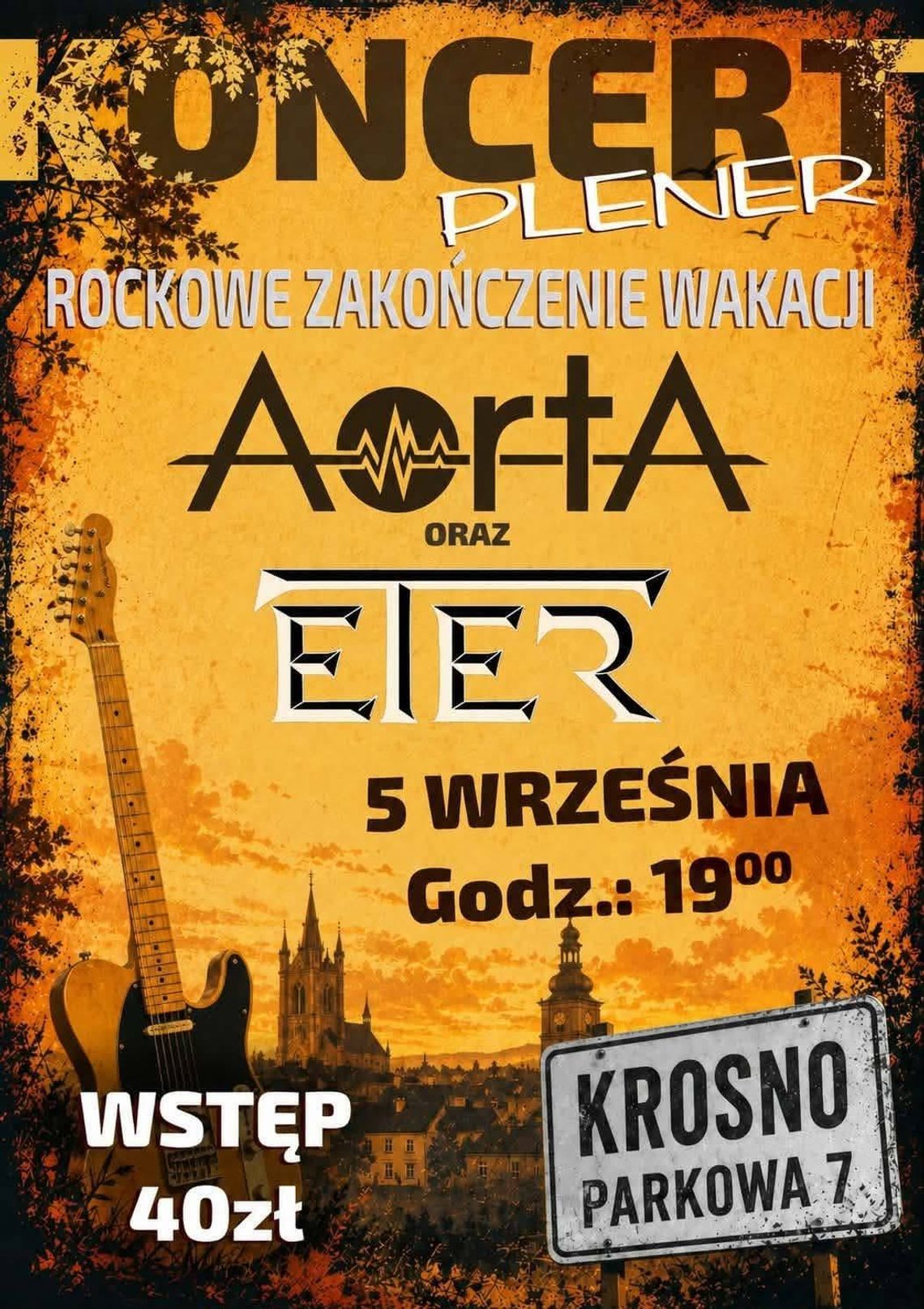 Koncert w Parkowej 7 – rockowe zakończenie wakacji Plakat koncertu plenerowego w Krośnie z zespołami Aorta i Eter