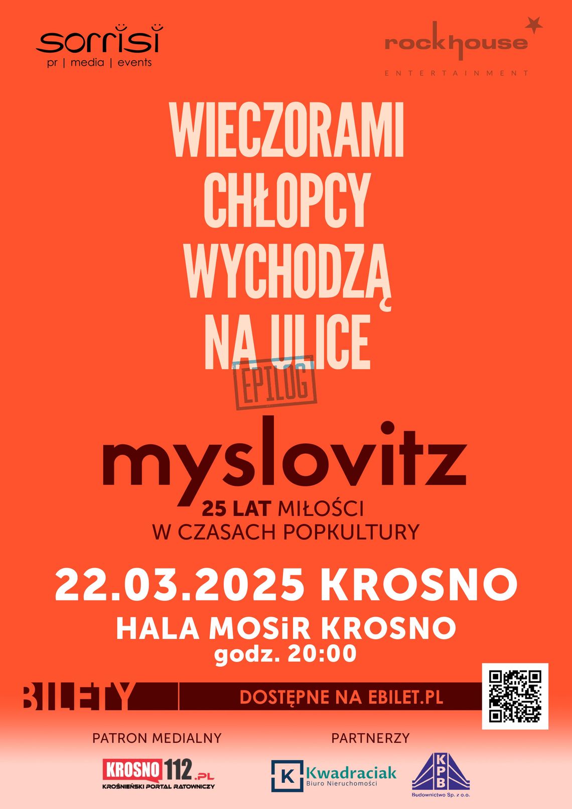 Koncert zespołu Myslovitz "Wieczorami chłopcy wychodzą na ulice – EPILOG”