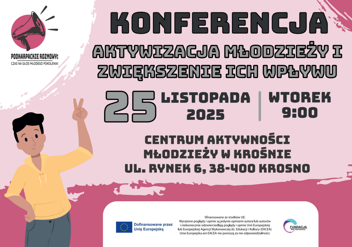 Konferencja pt. „Aktywizacja młodzieży i ich wpływu” w Krośnie Konferencja pt. „Aktywizacja młodzieży i ich wpływu” w Krośnie