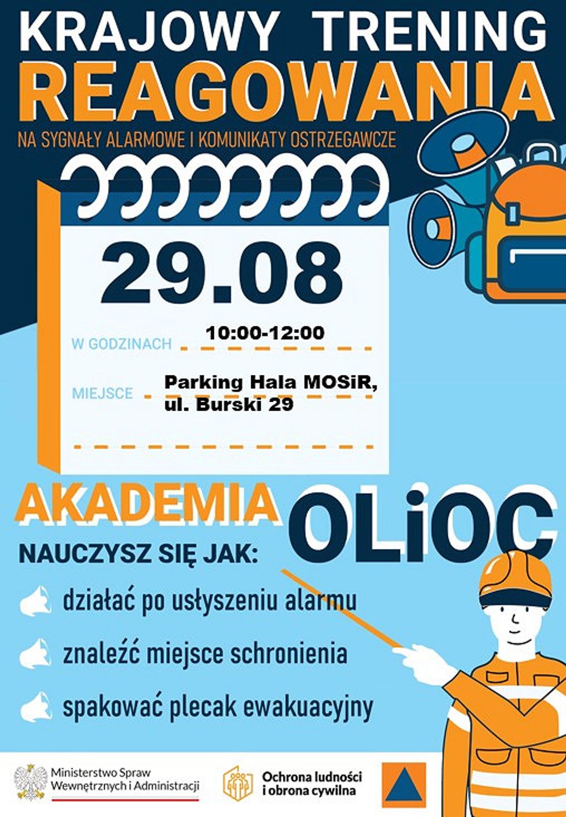 Krajowy Trening Reagowania na Sygnały Alarmowe i Komunikaty Ostrzegawcze Plakat wydarzenia Krajowy Trening Reagowania z datą 29.08 i miejscem Parking Hala MOSiR, ul. Burski 29
