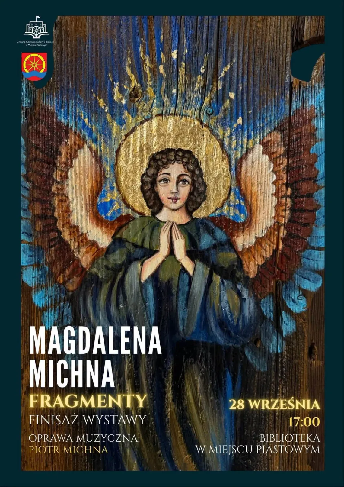 Plakat finisażu wystawy „Fragmenty” Magdaleny Michny w Bibliotece w Miejscu Piastowym