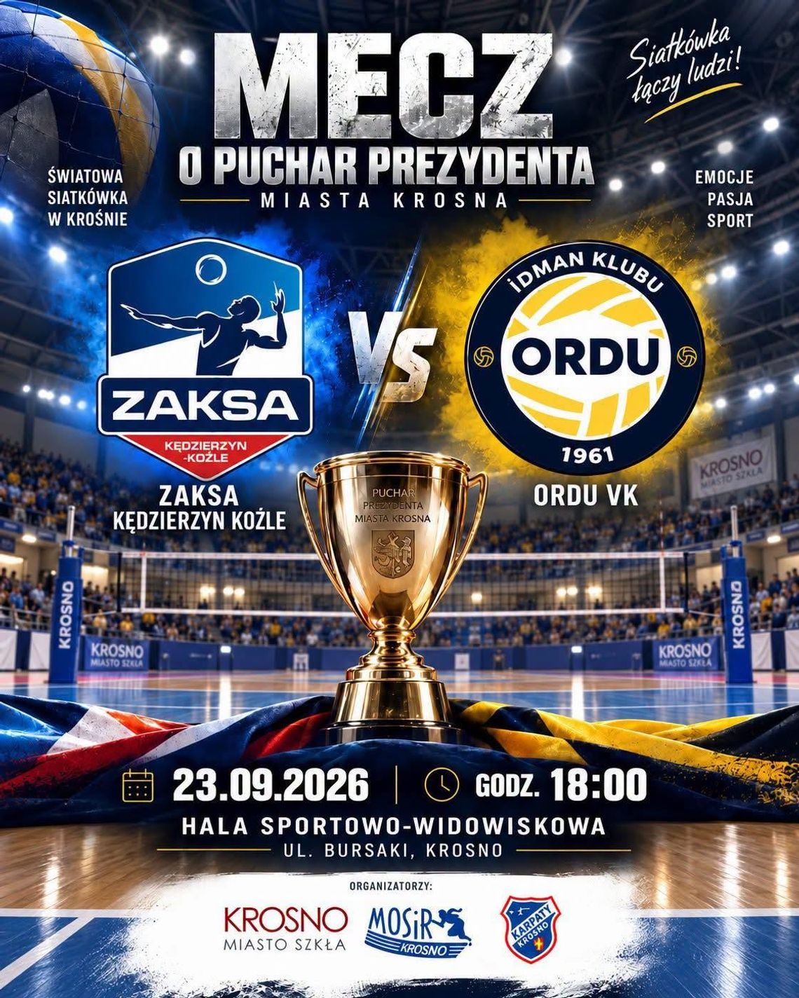 Mecz o Puchar Prezydenta Miasta Krosna: ZAKSA Kędzierzyn-Koźle vs Ordu VK Plakat meczu siatkówki o Puchar Prezydenta Miasta Krosna: ZAKSA Kędzierzyn-Koźle kontra Ordu VK