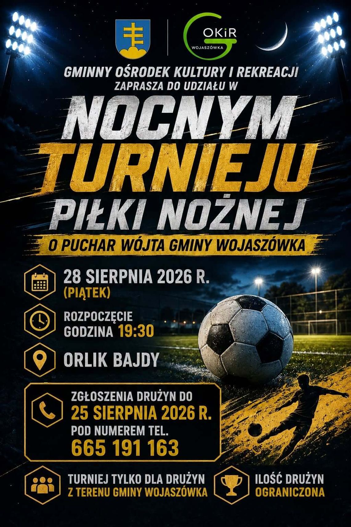 Plakat promujący Nocny Turniej Piłki Nożnej o Puchar Wójta Gminy Wojaszówka