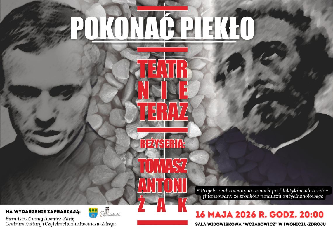 Pokonać Piekło - spektakl teatralny
