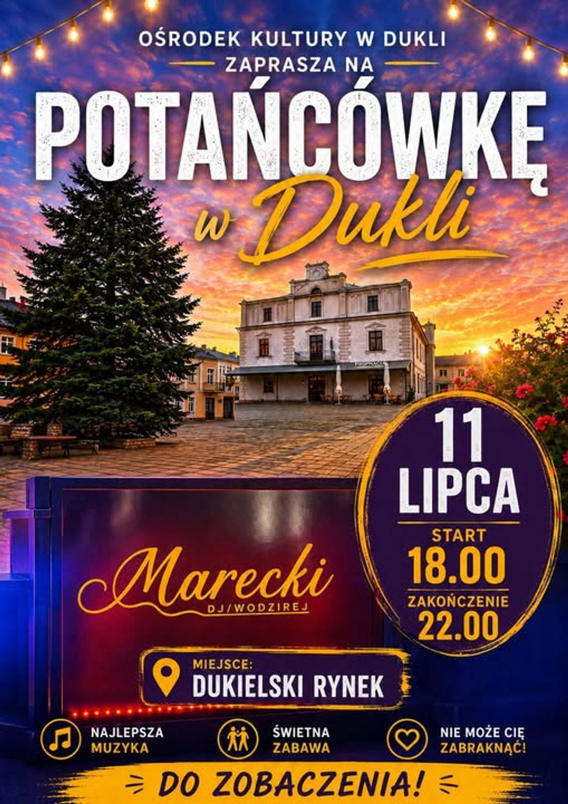 Potańcówka w Dukli Plakat wydarzenia Potańcówkę w Dukli organizowanego przez Ośrodek Kultury w Dukli