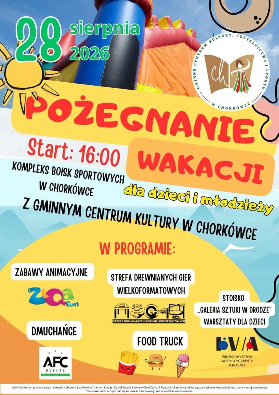 Pożegnanie Wakacji w Chorkówce Plakat wydarzenia Pożegnanie Wakacji w Chorkówce 28 sierpnia 2026