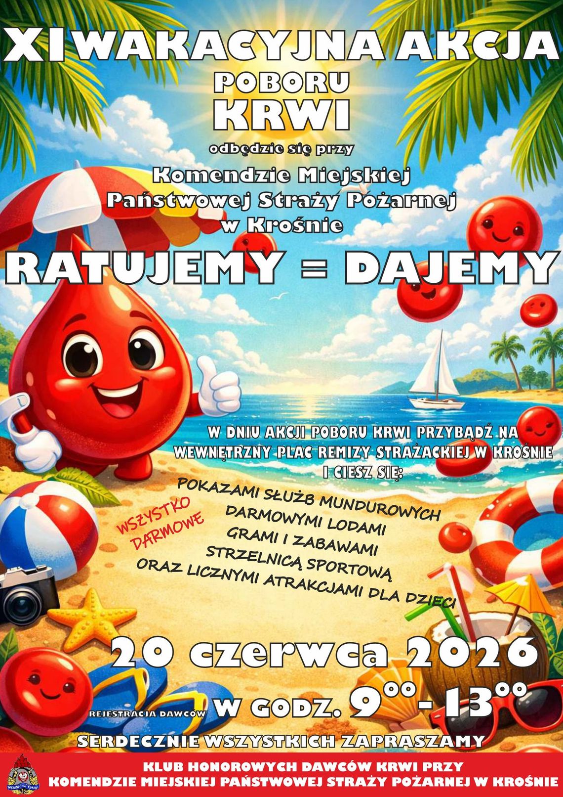 Ratujemy = Dajemy: XI Wakacyjna Akcja Poboru Krwi Plakat wydarzenia XI Wakacyjnej Akcji Poboru Krwi