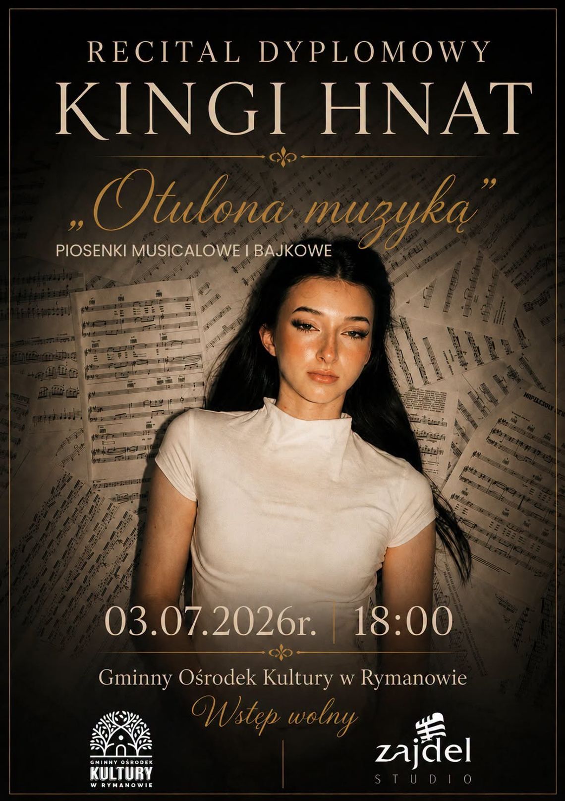 Plakat recitalu dyplomowego Kingi Hnat „Otulona muzyką” w Gminnym Ośrodku Kultury w Rymanowie