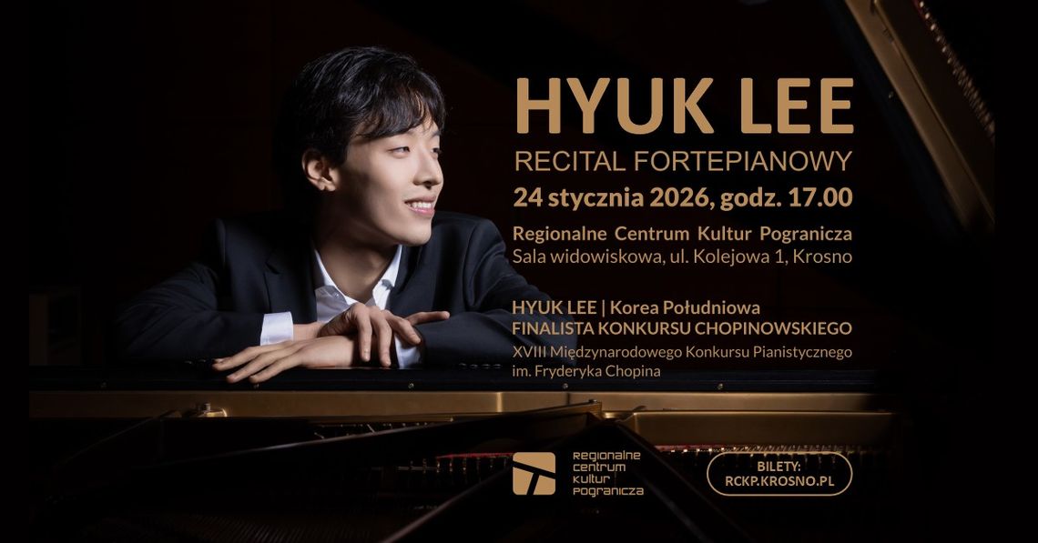 Recital Fortepianowy Hyuk Lee Plakat recitale fortepianowego Hyuk Lee
