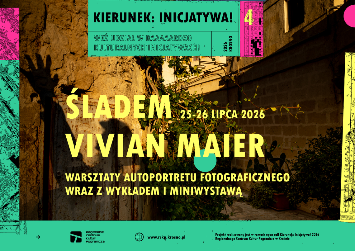 Śladem Vivian Maier w Krośnie: warsztaty autoportretu, wykład i miniwystawa w przestrzeni miasta Śladem Vivian Maier w Krośnie: warsztaty autoportretu, wykład i miniwystawa w przestrzeni miasta