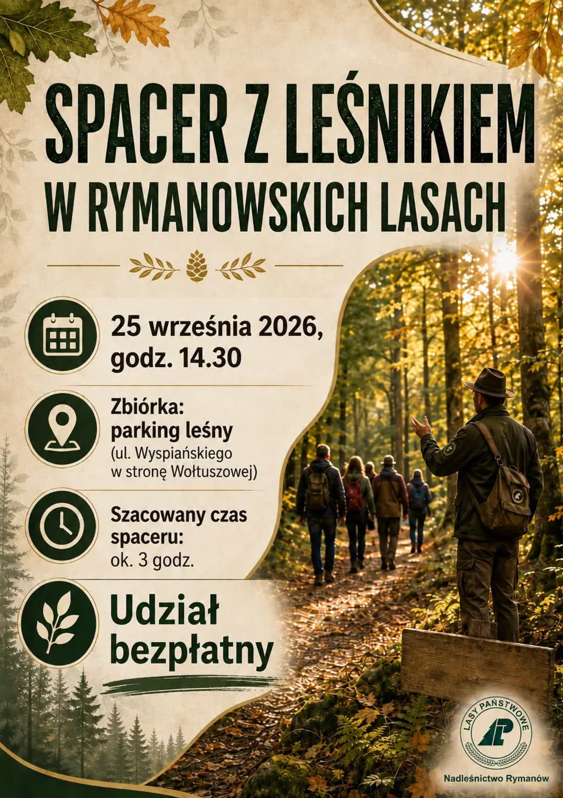 Plakat wydarzenia Spacer z leśnikiem w rymanowskich lasach z datą, miejscem zbiórki i informacją o bezpłatnym udziale.