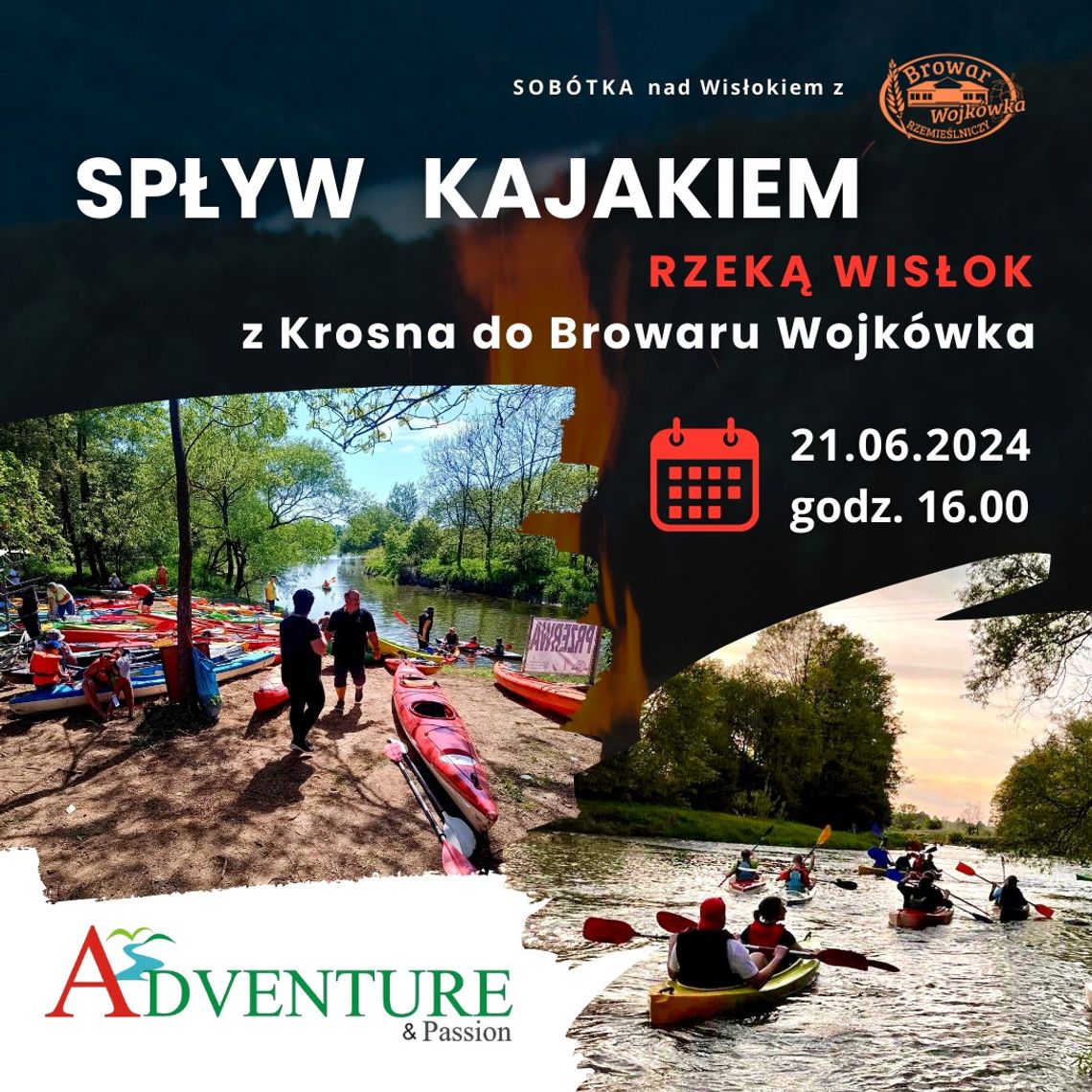 Spływ kajakowy z Krosna do Wojkówki, koncert oraz ognisko Spływ kajakowy z Krosna do Wojkówki, koncert oraz ognisko