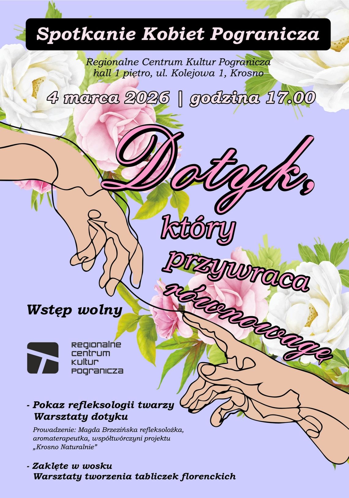 Spotkania Kobiet Pogranicza. "Dotyk, który przywraca równowagę” Spotkania Kobiet Pogranicza. "Dotyk, który przywraca równowagę”