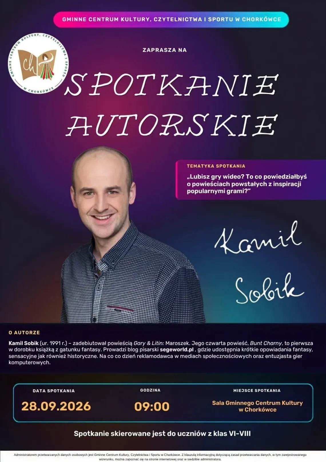 Spotkanie autorskie - Kamil Sobik Plakat promujący spotkanie autorskie z Kamilem Sobikiem w Chorkówce