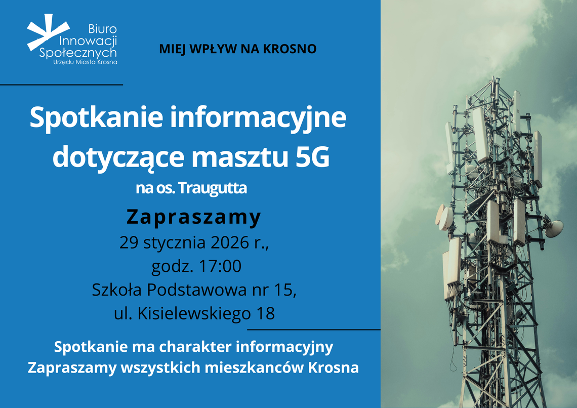 Spotkanie informacyjne dotyczące masztu 5G na os. Traugutta Spotkanie informacyjne dotyczące masztu 5G na os. Traugutta