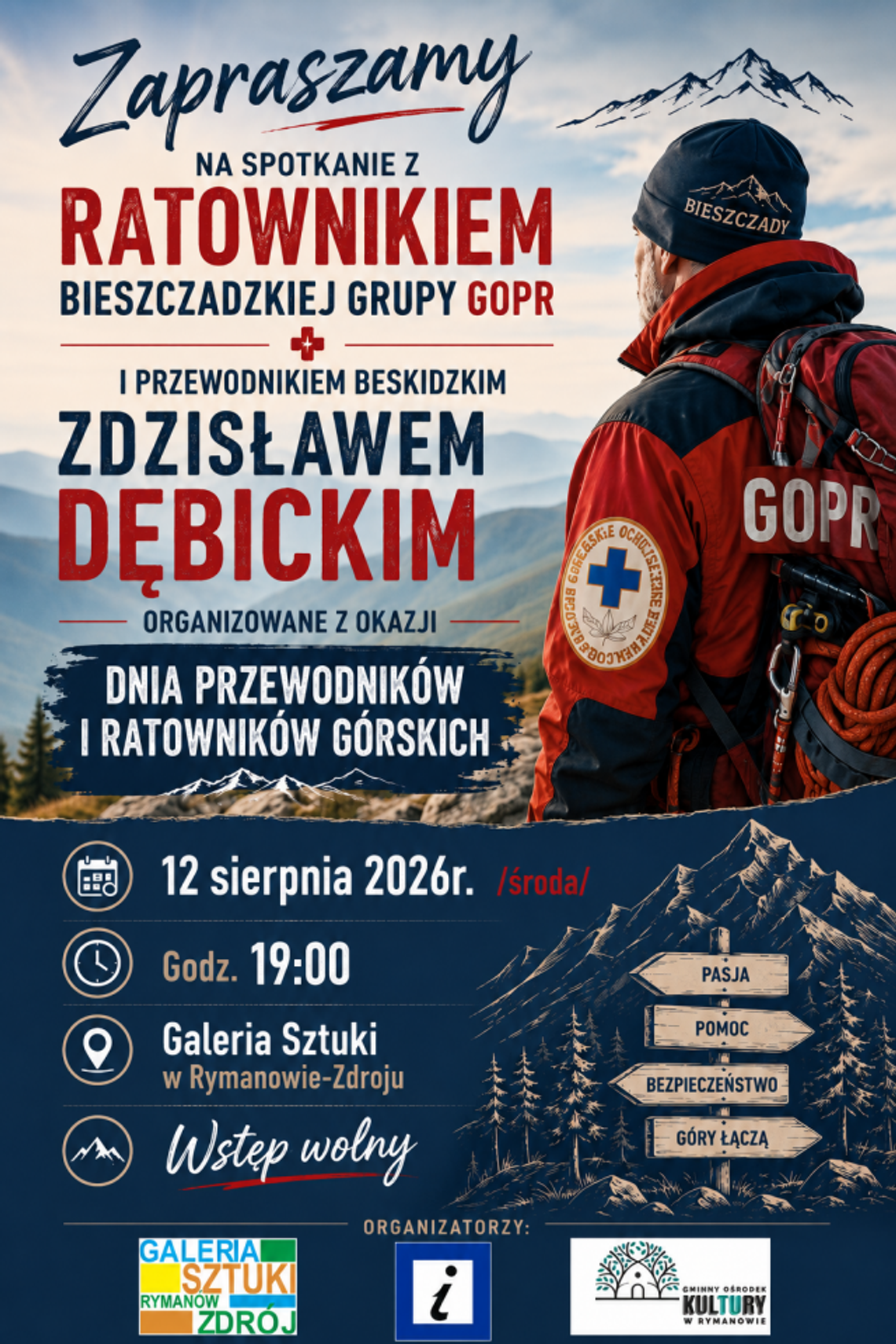 Spotkanie z ratownikiem Bieszczadzkiej Grupy GOPR i przewodnikiem beskidzkim Zdzisławem Dębickim Plakat zapraszający na spotkanie z ratownikiem Bieszczadzkiej Grupy GOPR i przewodnikiem beskidzkim Zdzisławem Dębickim w Rymanowie-Zdroju