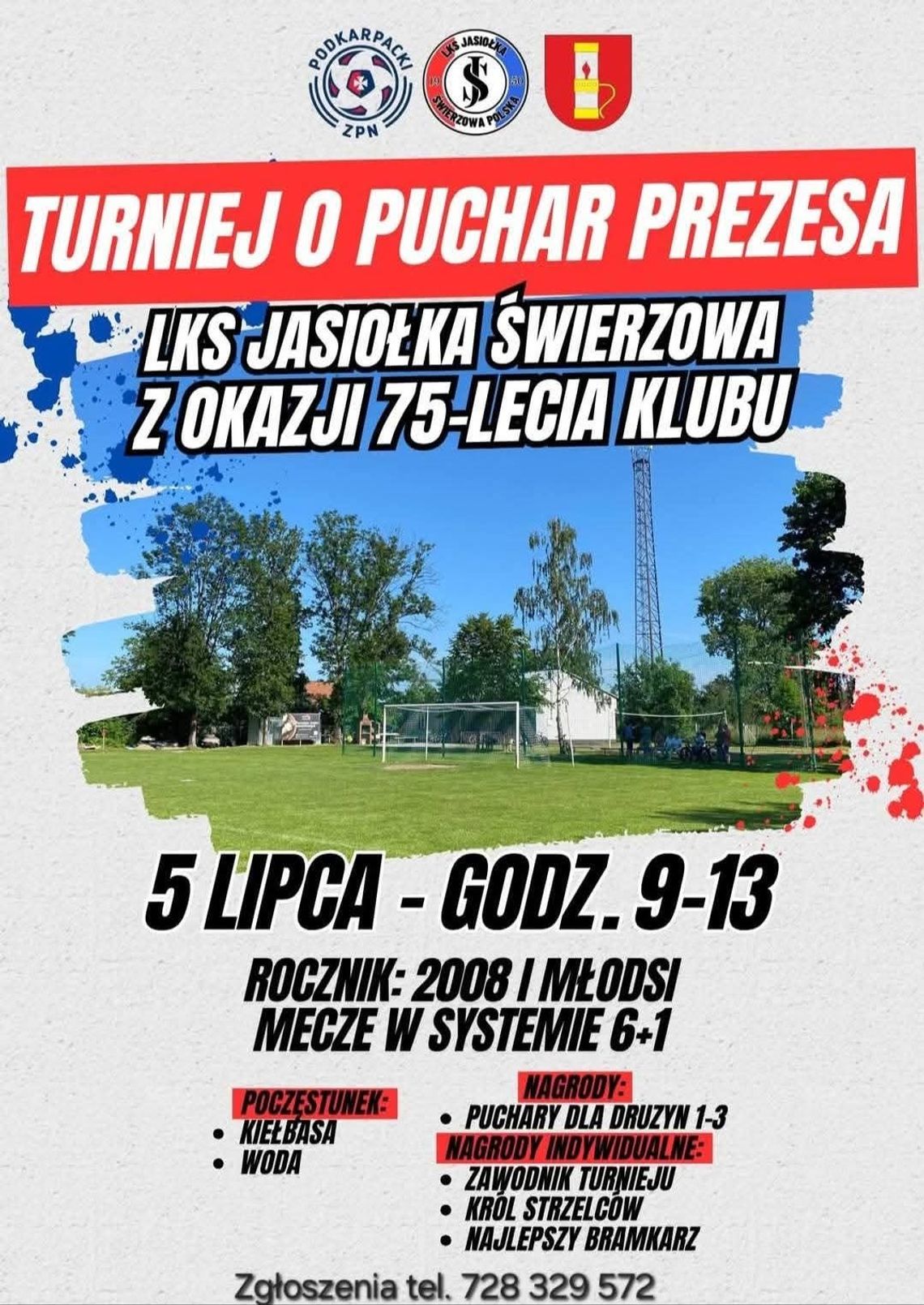 Turniej o Puchar Prezesa LKS Jasiołka-Świerzowa Turniej o Puchar Prezesa LKS Jasiołka-Świerzowa