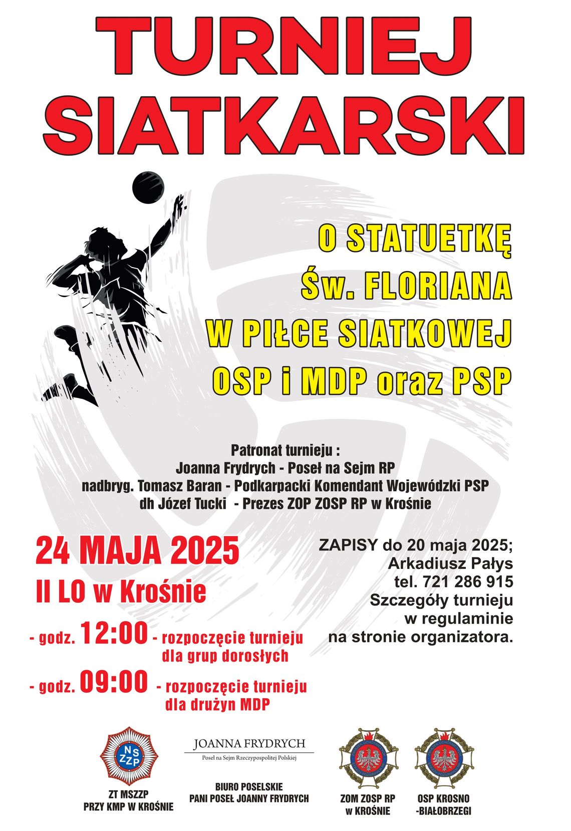 Turniej Siatkarski o statuetkę św. Floriana Turniej Siatkarski o statuetkę św. Floriana