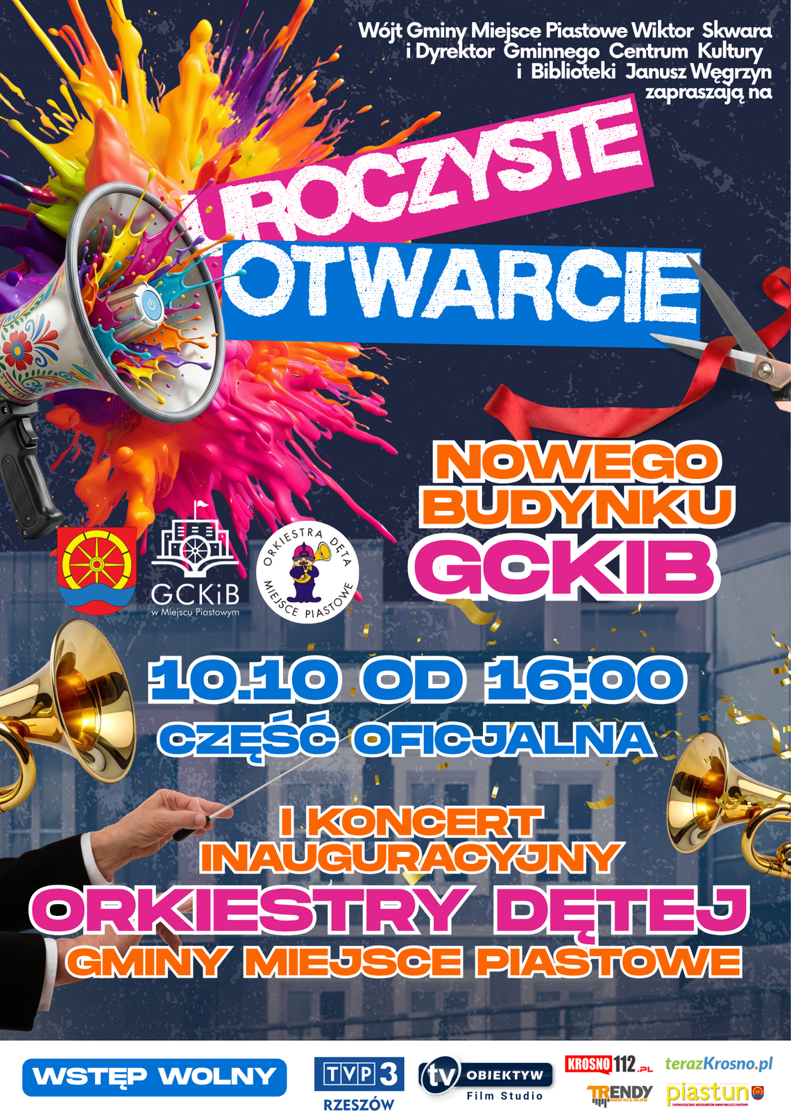 Plakat zapowiadający uroczyste otwarcie nowego budynku GCKiB w Miejscu Piastowym