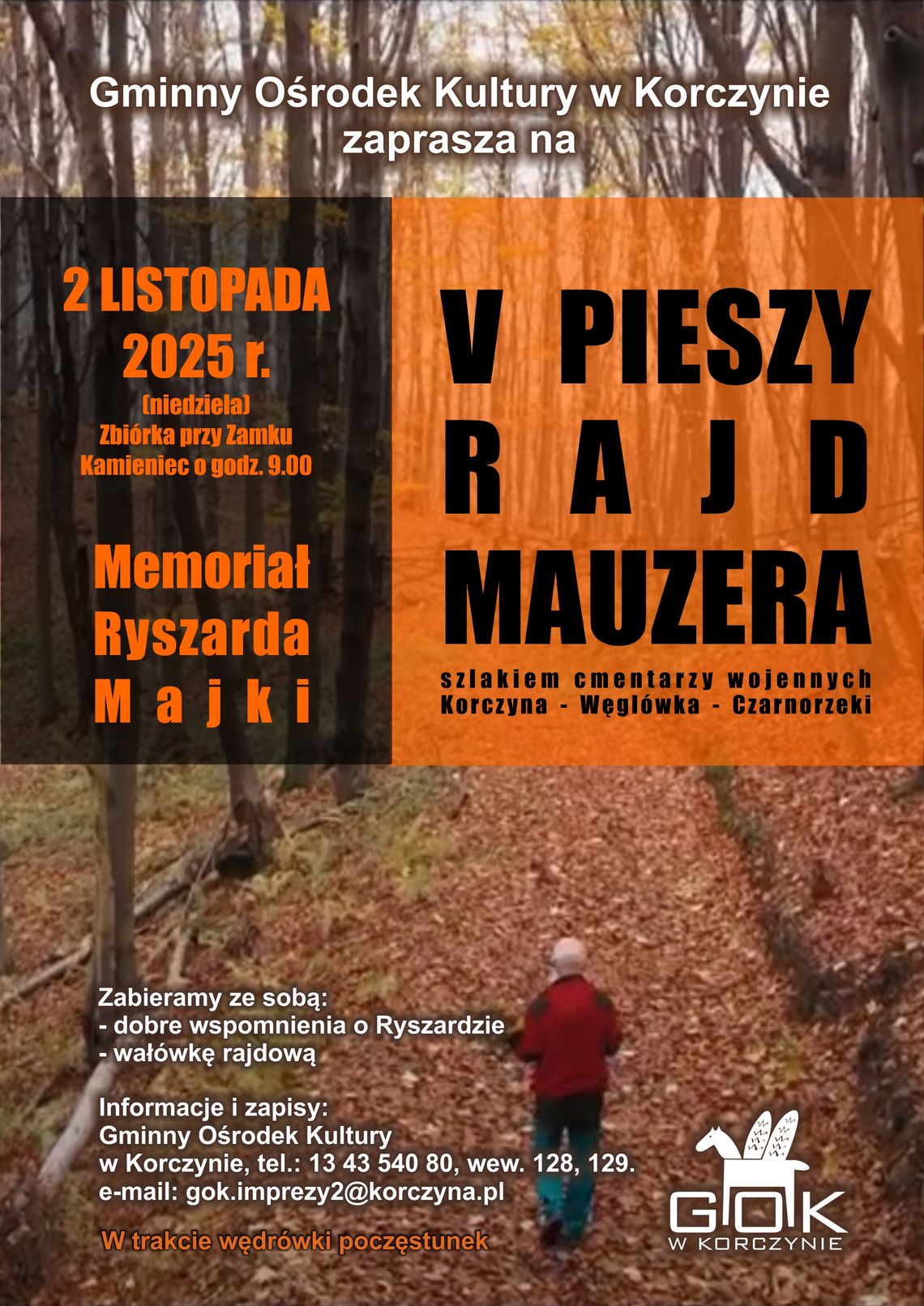 V Pieszy Rajd Mauzera Szlakiem Cmentarzy Wojennych V Pieszy Rajd Mauzera Szlakiem Cmentarzy Wojennych