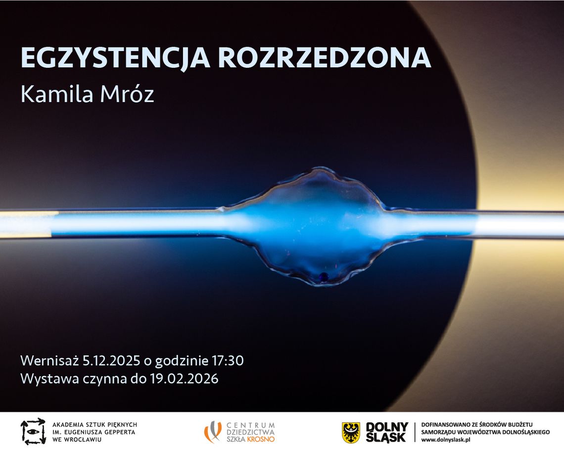 Wystawa Kamili Mróz w Centrum Dziedzictwa Szkła w Krośnie Wystawa Kamili Mróz w Centrum Dziedzictwa Szkła w Krośnie