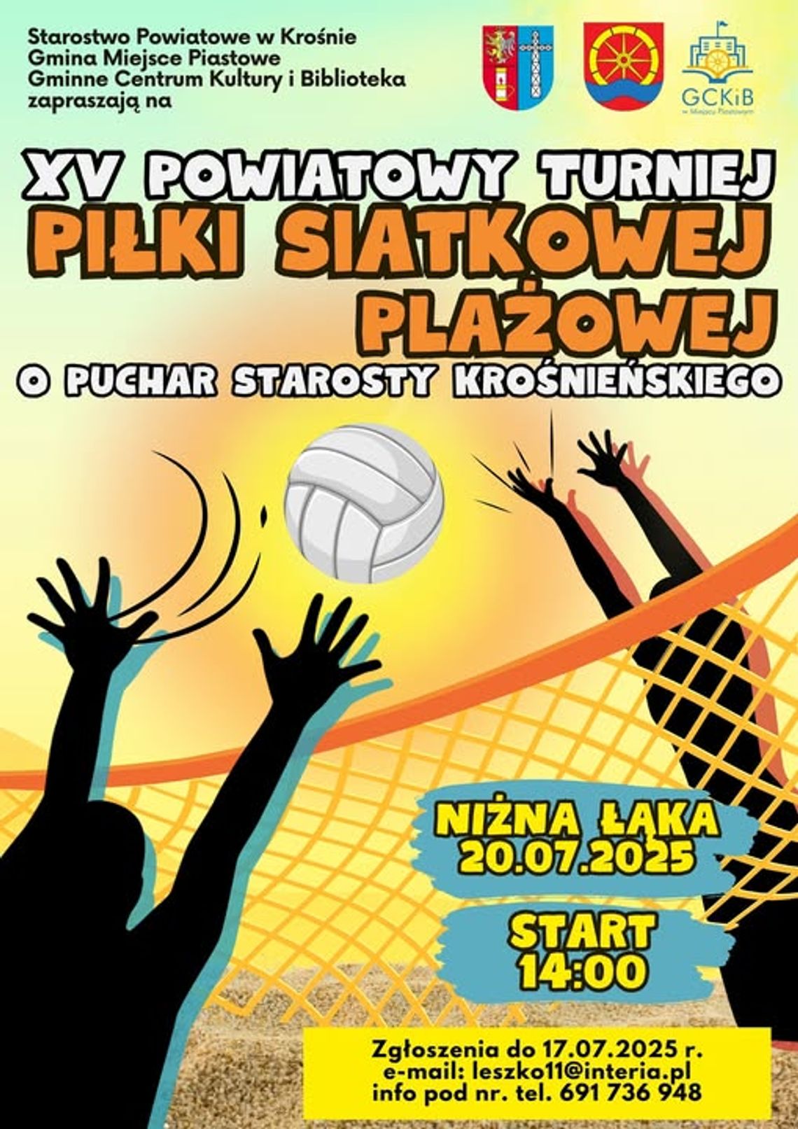 XV Powiatowy Turniej Piłki Siatkowej Plażowej XV Powiatowy Turniej Piłki Siatkowej Plażowej