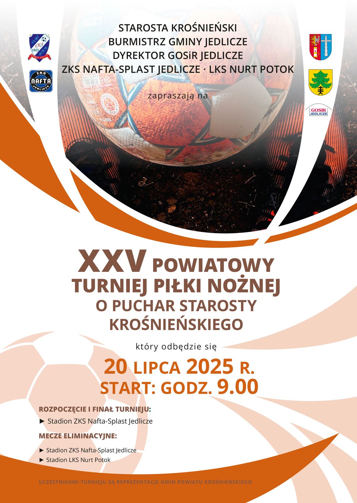 XXV Turniej Piłki Nożnej o Puchar Starosty Krośnieńskiego XXV Turniej Piłki Nożnej o Puchar Starosty Krośnieńskiego
