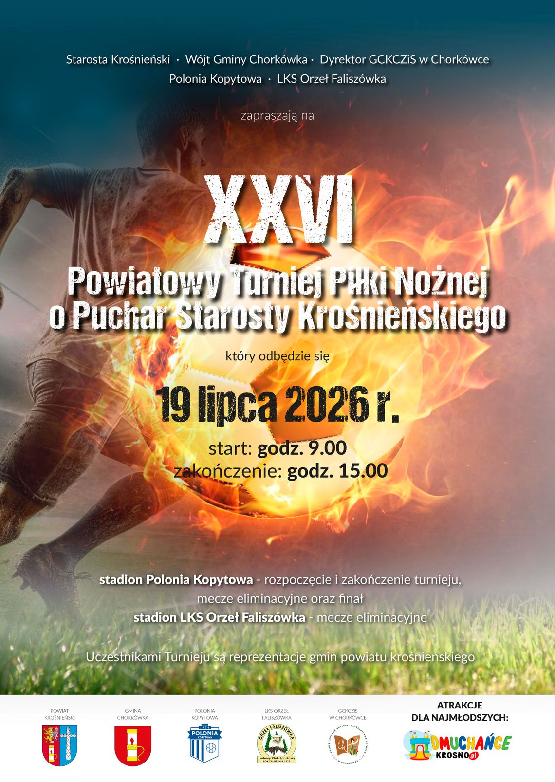 XXVI Powiatowy Turniej Piłki Nożnej o Puchar Starosty Krośnieńskiego Plakat XXVI Powiatowego Turnieju Piłki Nożnej o Puchar Starosty Krośnieńskiego