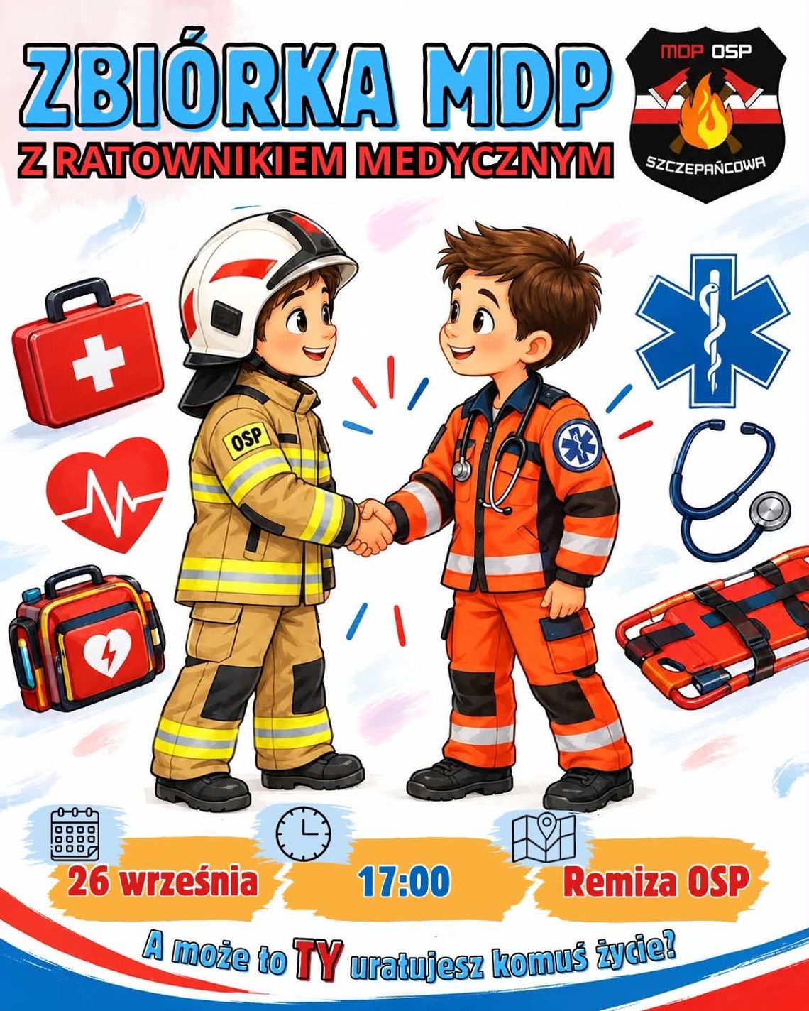 Plakat zbiórki MDP z ratownikiem medycznym w remizie OSP Szczepanówka